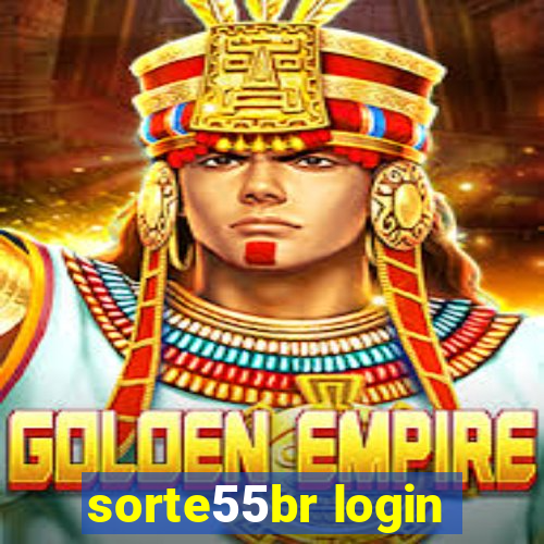 sorte55br login